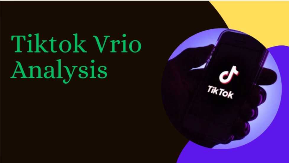 TikTok VRIO Analysis – 2024