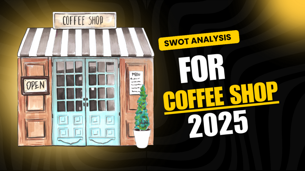 Coffee Shop Swot Analysis