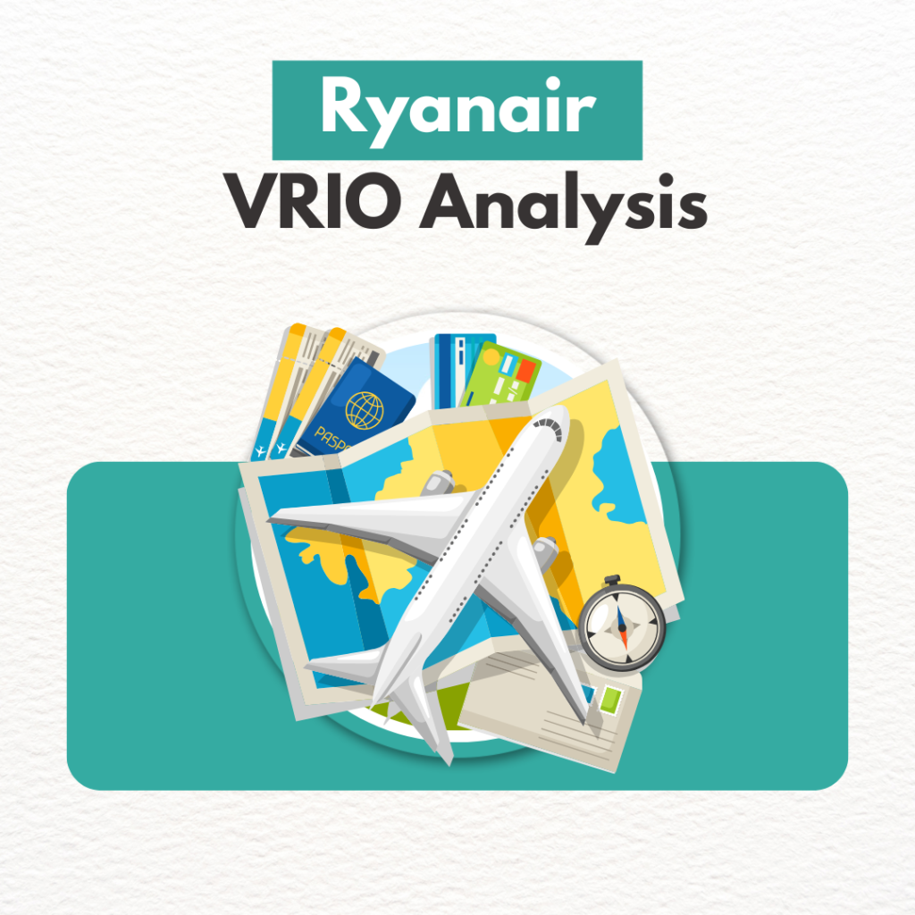 Ryanair VRIO Analysis