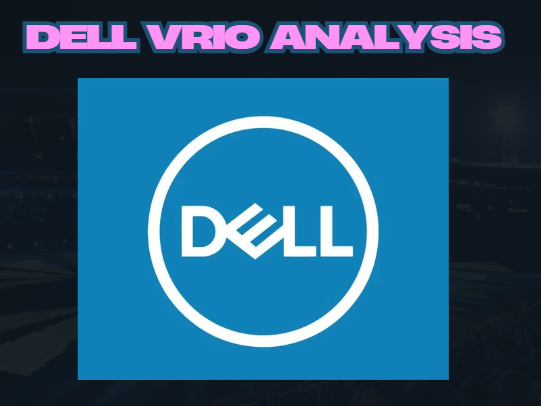 DELL VRIO Analysis