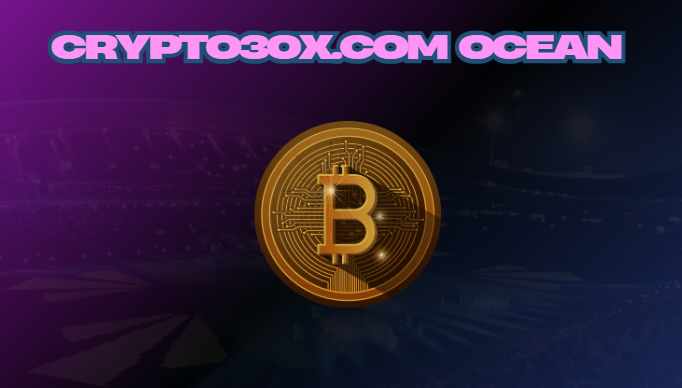 Crypto30x.com Ocean